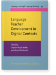 Language Teacher Development in Digital Contexts