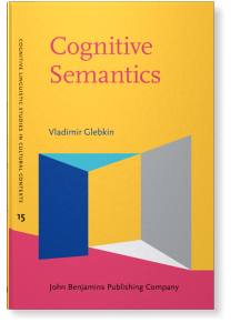 Cognitive Semantics: A cultural-historical perspective | Vladimir 