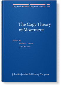 The Copy Theory Of Movement Edited By Norbert Corver And Jairo Nunes