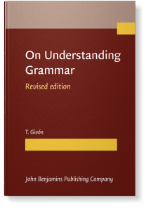 On Understanding Grammar Revised Edition T Givón