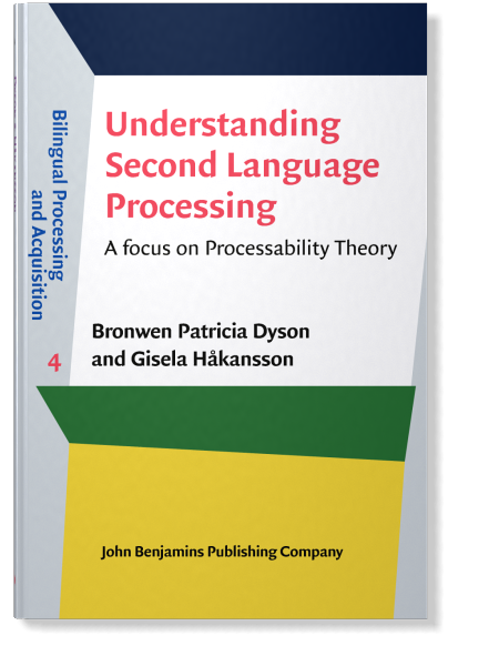 Understanding Second Language Processing: A focus on Processability ...