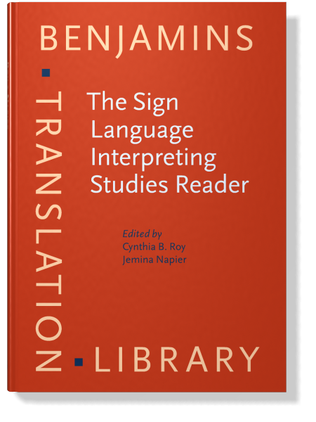 The Sign Language Interpreting Studies Reader | Edited by Cynthia