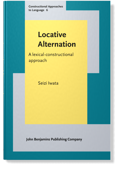 洋書　Locative Alternation Seizi Iwata Locative Alternation: A lexical-constructional approach | Seizi Iwata