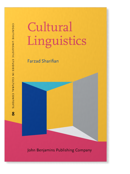 Cultural Linguistics: Cultural Conceptualisations And Language | Farzad ...