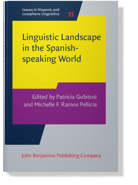 Linguistic Landscape in the Spanish-speaking World | Edited by