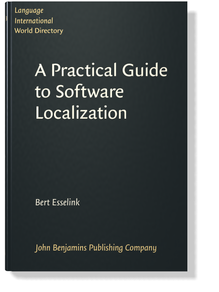 A Practical Guide to Software Localization | Bert Esselink