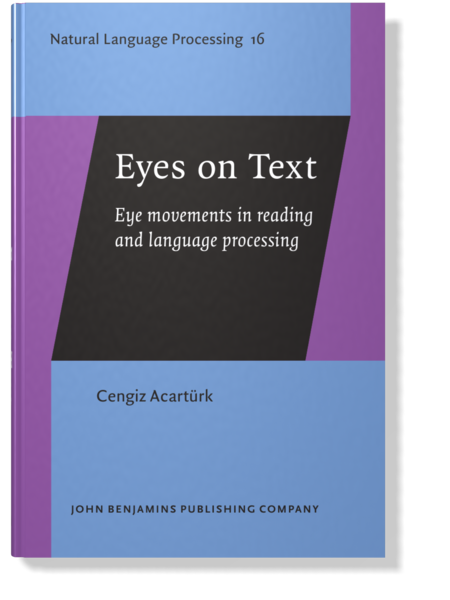 Eyes on Text: Eye movements in reading and language processing