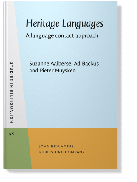 Heritage Languages: A language contact approach | Suzanne Aalberse
