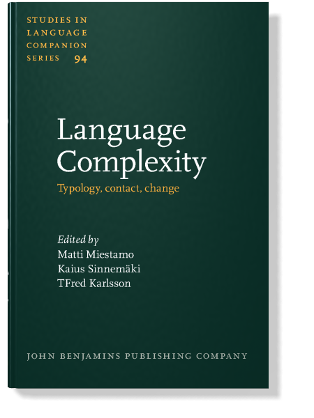 Language Complexity: Typology, contact, change | Edited by Matti