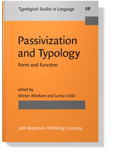 Passivization and Typology: Form and function | Edited by Werner