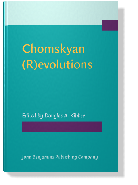 Chomskyan (R)evolutions Edited by Douglas Kibbee