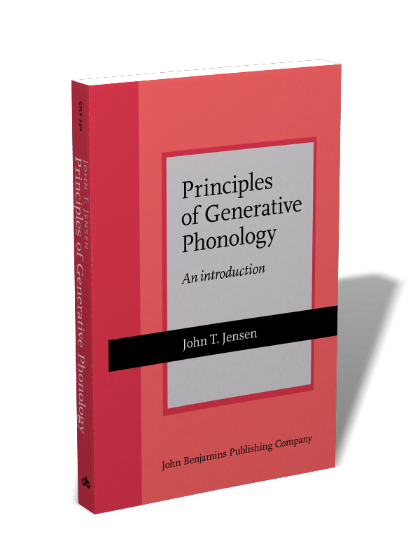 Principles of Generative Phonology: An introduction | John T. Jensen