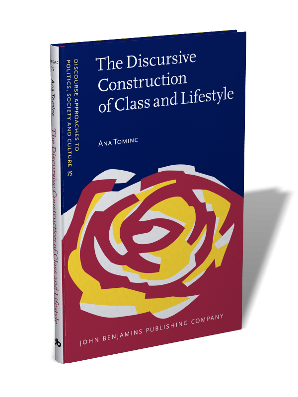 The Discursive Construction Of Class And Lifestyle - 