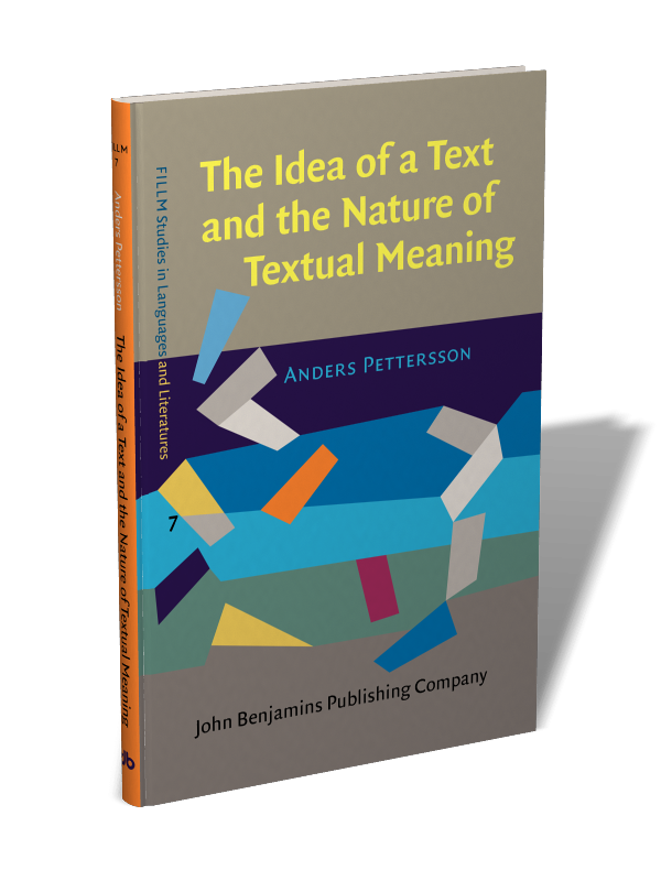 The Idea Of A Text And The Nature Of Textual Meaning Anders