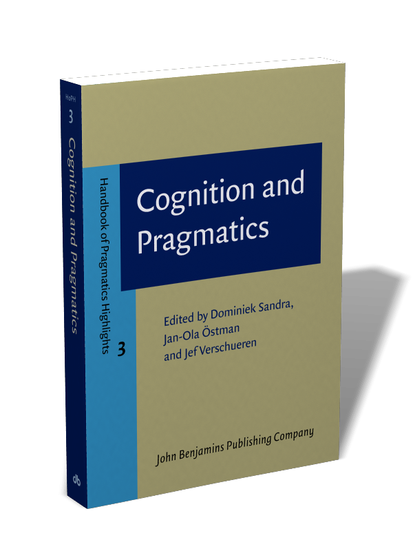 Cognition and Pragmatics | Edited by Dominiek Sandra, Jan-Ola