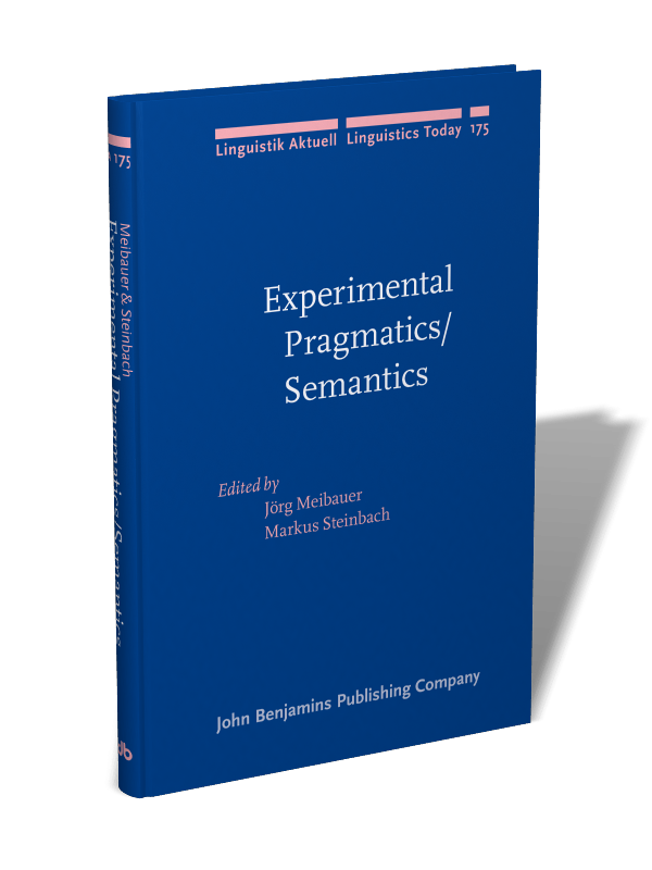 Experimental Pragmatics/Semantics | Edited by Jörg Meibauer and