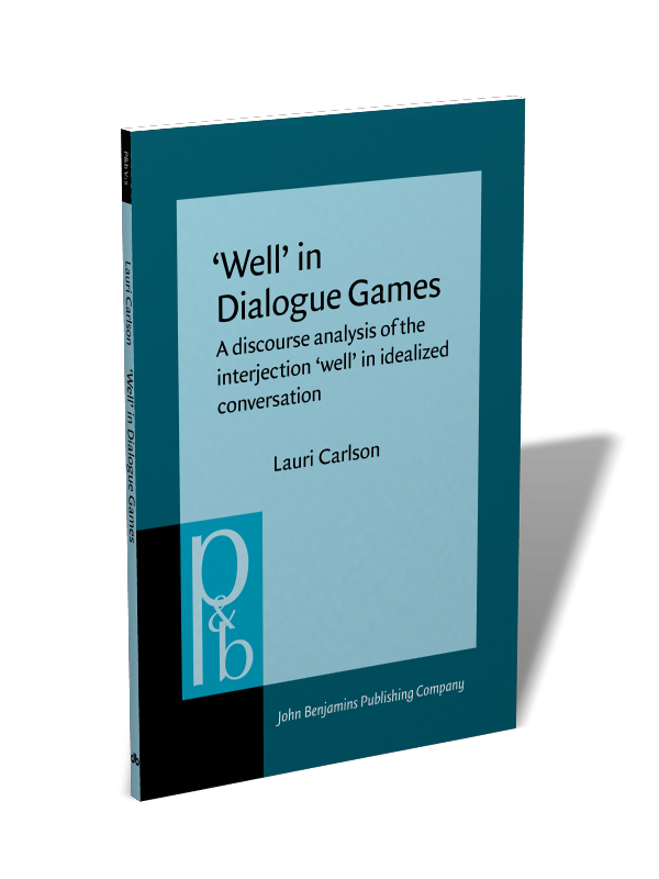 Dialogue　interjection　of　A　Games:　Lauri　conversation　'well'　discourse　Carlson　analysis　in　the　idealized　Well'　in
