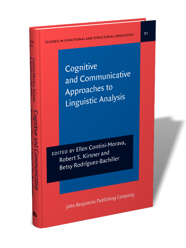 Cognitive and Communicative Approaches to Linguistic Analysis