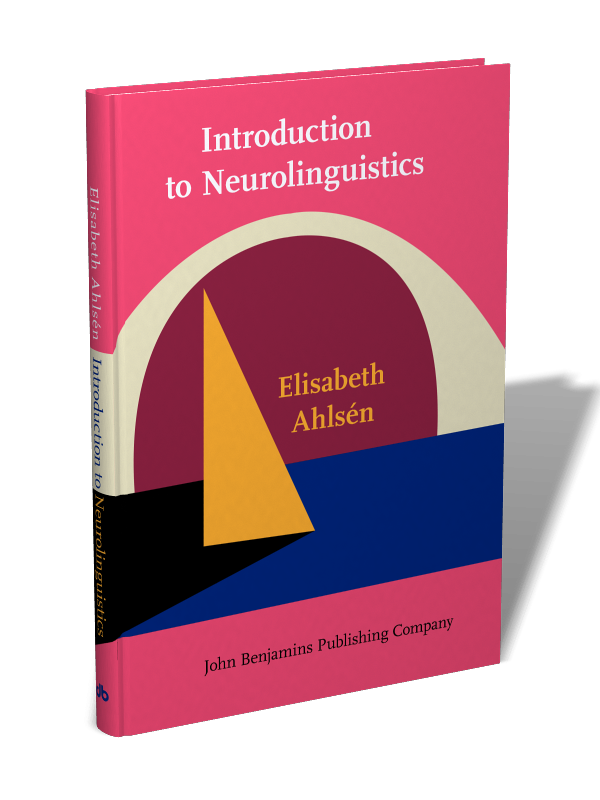 Introduction to Neurolinguistics | Elisabeth Ahlsén