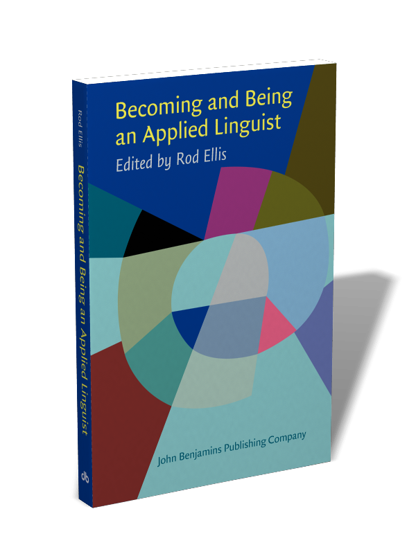 and Being an Applied Linguist: The histories of applied linguists | Edited Rod Ellis